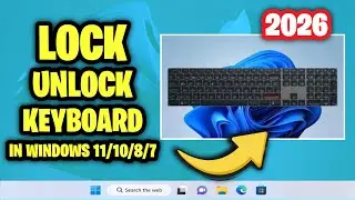 How to Lock & Unlock Keyboard in Windows 11/10/8/7