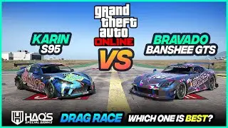 GTA 5 - Karin S95 vs Bravado Banshee GTS Drag Race | HSW Upgrade | Which One is the Best?
