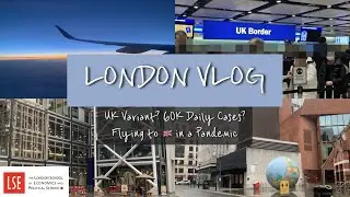 🇬🇧 London VLOG &bull; Jan 2021 &bull; UK Arrival, Quarantine, Test to Release Scheme at LSE &bull; Life in Lockdown