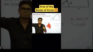 Area of the Sector of Circle ⭕️ | 2D Geometry | by HV Sir #areaofsector #2dgeometry #shorts