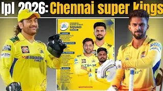 IPL 2026: Chennai super kings l full Squad l Analysis l Probable playing XII l CricktalkV 