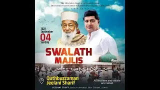 Swalath Majlis at Jeelani Shareef, blessed by Hazrat Dr. Naeb Quthbuzzaman