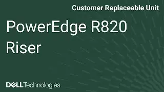 PowerEdge R820: PCI Riser