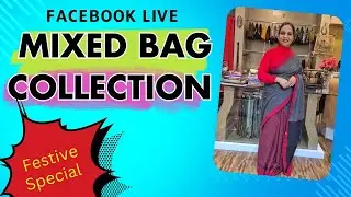 Mixed Bag Festival Collections || Facebook Live || Booking  No 9123771138