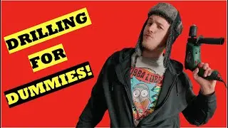 First-Time Drilling For Dummies