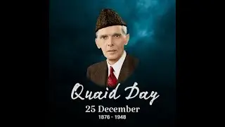 Quaid-e-Azam Day 25th December, Jinnah's Birthday (Quaid Life & Commemorative Pictures) Status Video