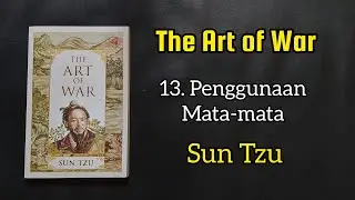 The Art of War | Penggunaan mata-mata | Sun Tzu 