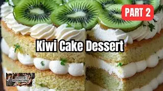 Ciasto kiwi: Żywy deser, kt&oacute;rego musisz spr&oacute;bować! | Część 2