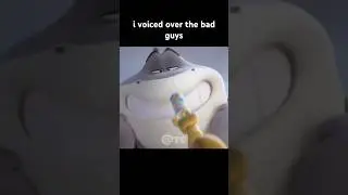 i voiced over the bad guys