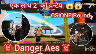 एक साथ 2 को वन्टेप । CS ONE Round | ☠️Danger Aes ☠️ video (&lrm;⁨@AR_GAMING_1.0k⁩&nbsp; )  #freefire   #AES 