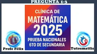 Clinica de Matemática Pruebas Nacionales 2025 LO MAS RECIENTE 🚨