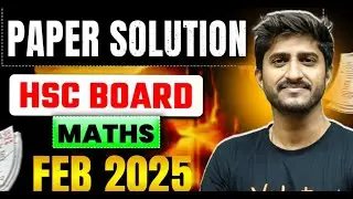 HSC Maths Feb 2025 Question Paper Solution!📝 Full Paper Solved Step-by-Step🔥| Govind Sir  #hsc2026