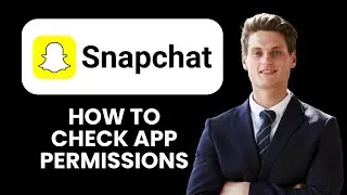 How to Check Snapchat App Permissions 📱| Learn the Menu Path and Manage Access Fast