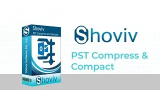 Shoviv PST Compress & Compact Software