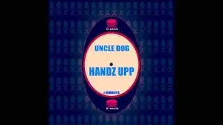 #UMR018 Uncle Dog - Upp Handz