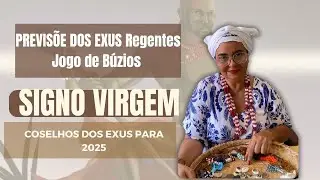 PREVISÕES DOS EXUs REGENTE DO ANO ♍️SIGNO VIRGEM TRIMESTE 2025 🔑FATOS QUE PRECISA COLOCAR EM AÇÃO⚡️