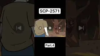SCP-2571 Part.4