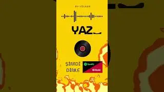 YAZ (T&uuml;rk&ccedil;e POP) - By Volkan #t&uuml;rk&ccedil;em&uuml;zik #t&uuml;rk&ccedil;epop #m&uuml;zik