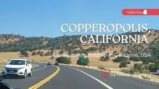 Scenic driving in CA-4 Copperopolis, California | The Filmecan Journey
