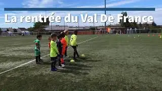 La rentr&eacute;e 2019-2020 du Val De France c&rsquo;est maintenant !