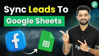 How to Sync Leads from Facebook Lead Ads to Google Sheets Automatically