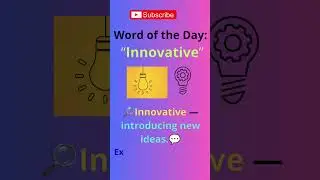 ✨ Word of the Day: &ldquo;Innovative&rdquo; 🚀 | Learn English Fast!