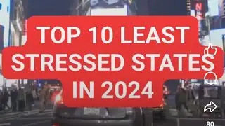 TOP 10 LEAST STRESSED STATES IN 2024