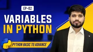 #2: Python Variable In Depth | Python Complete Course