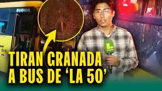 Extorsionadores tiraron granada a bus lleno de pasajeros