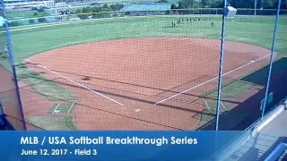 June 12, 2017 MLB / USA Softball Breakthrough Series - Field 3