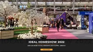 London Ideal HomeShow 2022 (Highlights)