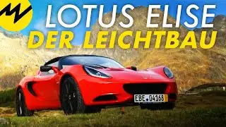 Lotus Elise | Fahrspa&szlig; dank Leichtbau | Motorvision Deutschland