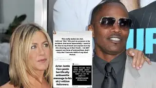 Jennifer Aniston Owes Jamie Foxx An Apology