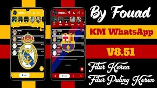 By Fouad KM WhatsApp v8.51 || Fitur Paling Keren Terbaru 2020