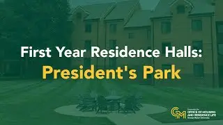 First Year Residence Halls: President's Park