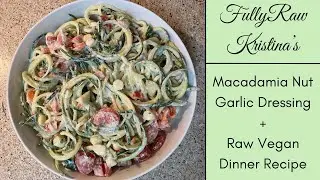 Raw Vegan Macadamia Nut Garlic Dressing🧄FullyRawKristina Recipe