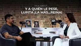 PODCAST TALK ABOUT... | NO LE HAN COMUNICADO A LUPITA JONES QUE YA NO ES PARTE DE MISS UNIVERSO