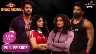 Bigg Boss 06 | Full Ep. 17 | BB Day 16: BB&rsquo;s Big Penalty!