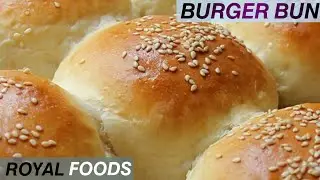 Burger Bun Recipe || Royal Foods By Nadia || #bakery #bun #breakfast