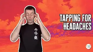 Tapping for Headaches, Face and Neck Tension | Body & Brain Under-10-Minute Routines