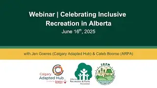 JRPM Webinar | Celebrating Inclusive Recreation in Alberta