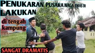 🔴 BANG BECK TERBARU|| PENUKARAN PUSAKA NAGA EMAS,DI LAKUKAN DI TENGAH KAMPUNG 