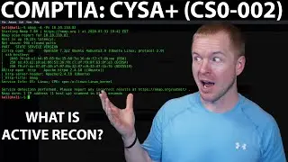 What is Active Reconnaissance? // Free CySA+ (CS0-002) Course