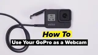 How to use a GoPro hero 8/9/10 as a webcam on windows and mac
