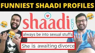 FUNNIEST SHAADI.COM PROFILES | HILARIOUS DEMANDS | REACTION VIDEO | BECAUSE WHY NOT