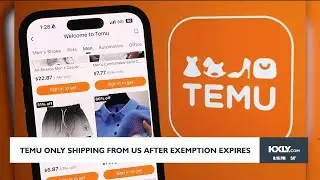 Temu only shipping from U.S. after exemption expires