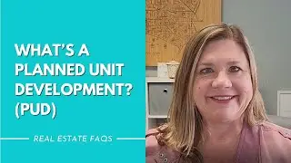 What&rsquo;s a Planned Unit Development? (PUD)