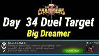 Day 34 Duel Target #mcoc (Big Dreamer)