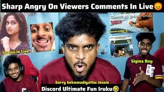 Sharp Angry on Viewers Comments Ask Sorry😡|Shalini Superchat Issue🤣| Must Watch💯 #ravensharp
