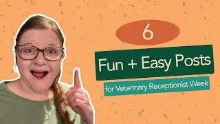 6 Creative Social Media Ideas for Veterinary Receptionist Week